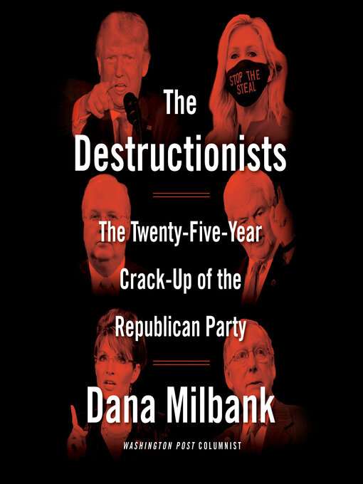 Title details for The Destructionists by Dana Milbank - Available